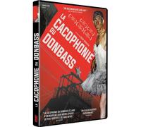 La Cacophonie du Donbass