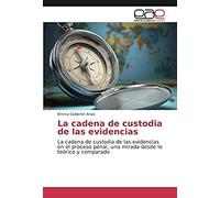 La Cadena De Custodia De Las Evidencias