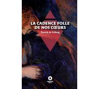 La Cadence folle de nos coeurs