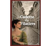 La Cadette des Filatiers