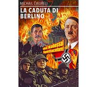 La Caduta Di Berlino [Region Free]