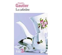 La cafetière et autres contes fantastiques