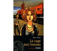 La cage aux lionnes