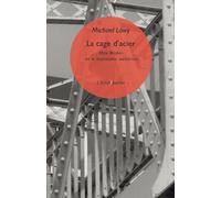 La cage d’acier - Max Weber et le marxisme wébérien