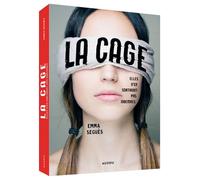 La Cage - Elles n'en sortiront pas indemnes - Emma Seguès - Auzou Philippe Eds - broché - Roman adolescent