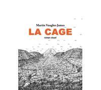 La Cage - Martin Vaughn-James - Impressions Nouvelles - broché - Bande dessinée