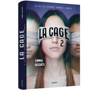 La Cage - Tome 2 Elles ne seront jamais libres - Emma Seguès - Auzou Philippe Eds - broché - Roman adolescent