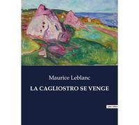 La Cagliostro Se Venge