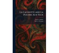 La Cagnotte and La Poudre Aux Yeux