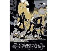 La Cagoule et le Pisse-Copie Tony Emeriau (Scénario), Boris Beuzelin (Dessinateur)