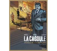 Vincent Brugeas et Emmanuel Herzet – La Cagoule Tome 01: Bouc émissaire – Glénat