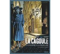La Cagoule - Tome 02 Vincent Brugeas (Auteur), Emmanuel Herzet (Auteur), Damour (Dessinateur)