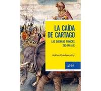 La Caida De Cartago - [Livre en VO] Goldsworthy, Adrian (Auteur)