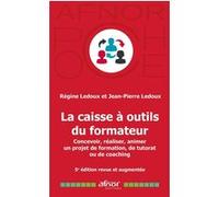La Caisse À Outils Du Formateur - Concevoir, Réaliser Animer Un Projet De Formation, De Tutorat Ou De Coaching