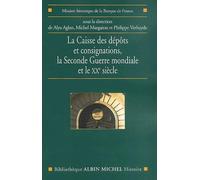 La Caisse des dépôts et consignations : La Seconde Guerre mondiale et le XXe siècle