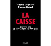 La Caisse: Enquête sur le coffre-fort des Français