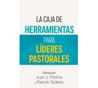 La Caja De Herramientas Para Líderes Pastorales
