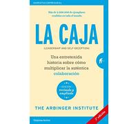 La caja / Leadership and Self-Deception: Una Entretenida Hsitoria Sobre Como Multiplicar La Autentica Colaboracion