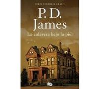 La Calavera Bajo La Piel - [Livre en VO] James, P D (Auteur)