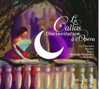 La Callas une invitation à l'opéra CD