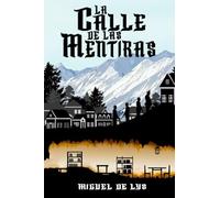 La calle de las mentiras