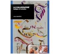 La Calligraphie - Ludique Et Créative