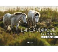 La Camargue En Lettre & En Images