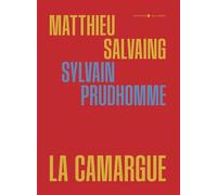 La Camargue - Matthieu Salvaing - Gallimard Loisirs - relié - Guide