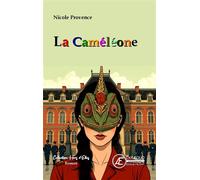 La caméléone - Nicole Provence - Ex Aequo - broché - Roman