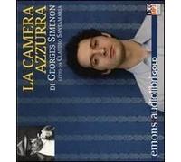 La Camera Azzurra Letto Da Claudio Santamaria. Audiolibro. Cd Audio Formato Mp3