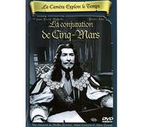 La Caméra explore le temps - La Conjuration de Cinq-Mars G