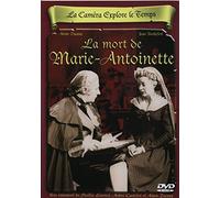 La Caméra explore le temps : La mort de Marie-Antoinette