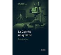 La Caméra imaginaire Histoire et théorie des modes de visualisation vidéoludiques - Selim Krichane - Georg - broché - Essai