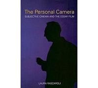 La caméra personnelle : Le cinéma subjectif et le film d'essai