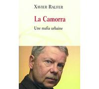 La Camorra: Une mafia urbaine