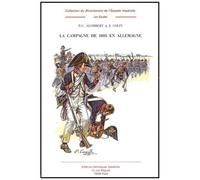 La Campagne De 1805 En Allemagne - Tome 2