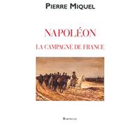 La Campagne de France de Napoléon