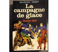 La campagne de glace : russie 1918
