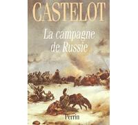 La Campagne De Russie. 1812