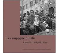 La Campagne d'Italie: Septembre 1943-Août 1944