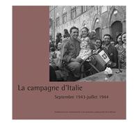 La Campagne d'Italie Septembre 1943-Août 1944 - Collectif - Ecpad - broché - Essai