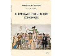 LA CAMPAGNE ÉLECTORALE DE 1789 EN BOURGOGNE