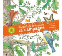 La Campagne Le spectacle de la nature - Virginie Aladjidi - Albin Michel Jeunesse - cartonné - Document jeunesse dès 6 ans