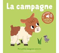 La campagne Des sons à écouter, des images à regarder - Marion Billet - Gallimard jeunesse - broché - Album éveil dès la naissance