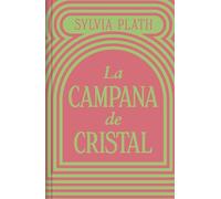 La campana de cristal / The Bell Jar