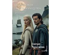 La Canción de la Última Valquiria: Donde se cruzan la guerra y el amor