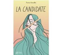 La Candidate Maureen Desmailles (Auteur), Anna Wanda Gogusey (Illustration)