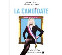 La Candidate Panique au ministère, vol. 2 - Jean Franco - Art Et Comedie - broché - Théâtre