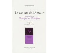 La Cantate De L'amour - Suivi Du Cantique Des Cantiques