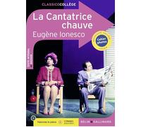 La Cantatrice chauve - Eugène Ionesco - Belin Education - Gallimard - broché - Scolaire / Universitaire